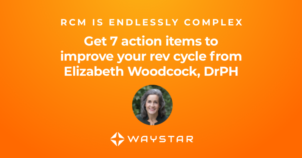 Headshot of Dr. Elizabeth Woodcock for on demand webinar titled 7 steps to sharpen your revenue cycle 