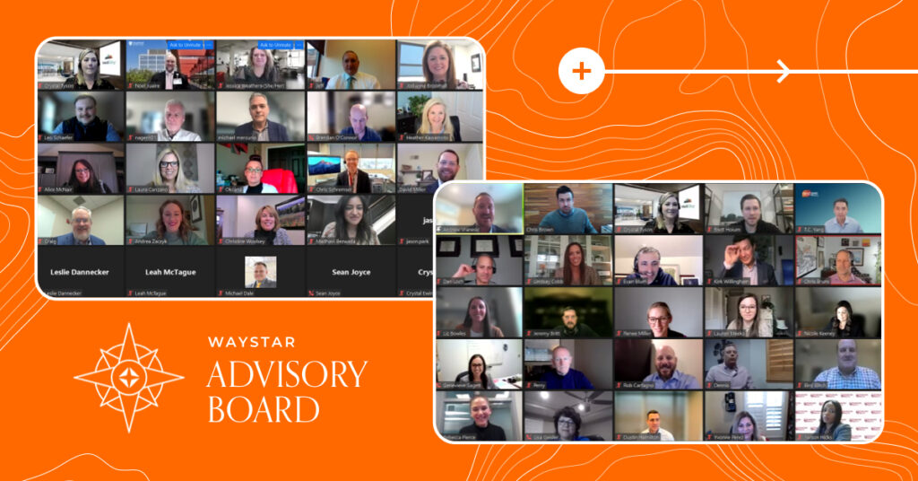 Waystar Advisory Board logo on orange background with photos of virtual participants on their computers