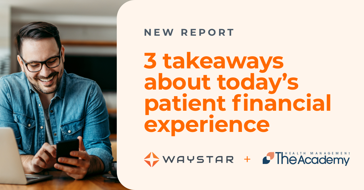 HMA report: 3 facts about today's patient financial journey to know now